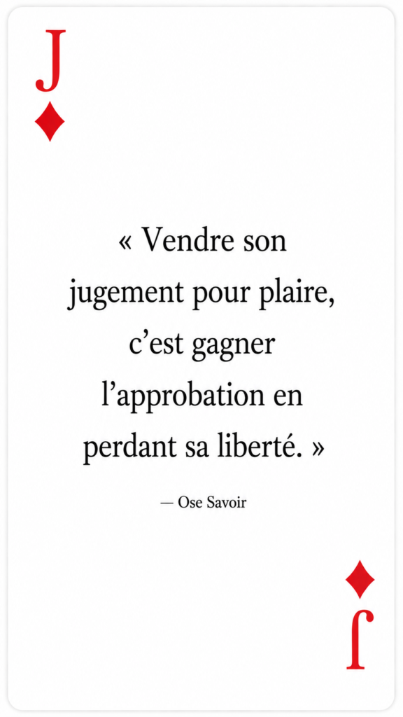 Conformisme
Liberté morale
Qu’est-ce que je sacrifie pour être accepté ?