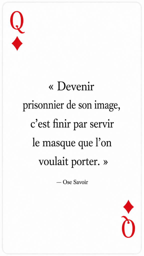 Image sociale
Authenticité
Est-ce que je vis pour être vrai ou pour être vu ?